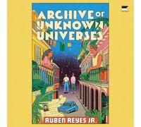 Archive of Unknown Universes
