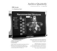 Archive Quarterly - Spring 2026: 150 Years of the Indian Act