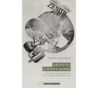 Archives d'avant-garde: Parcours d'artistes belges dans la presse des années 1920