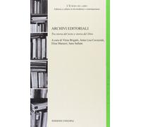 Archivi editoriali. Tra storia del testo e storia del libro [Paperback] [Sep 11,