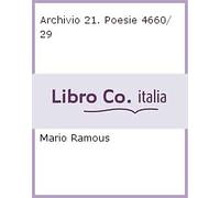 Archivio 21. Poesie 4660/29 - [Scripta Maneant]