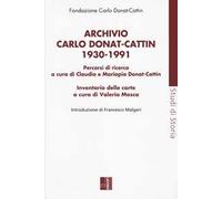Archivio Carlo Donat Cattin 1930-1991
