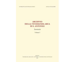 Archivio della Veneranda Arca di S. Antonio. Inventario