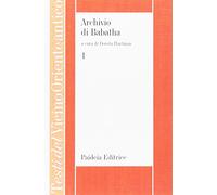 Archivio di Babatha. Testi greci e Ketubbah (Vol. 1)