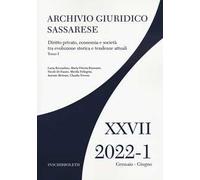 Archivio giuridico sassarese (2022). Vol. 1: Diritto privato, economia e società
