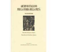 Archivio italiano per la storia della pietà. Ediz. italiana e francese. Vol. 30: Materialità del dissenso religioso