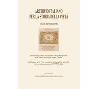 Archivio italiano per la storia della pietà. Vol. 37
