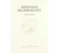 - Archivio Italiano per la storia della pietà. Vol.XIV.
