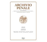 Archivio penale. Rivista quadrimestrale di diritto, procedura e legislazio...