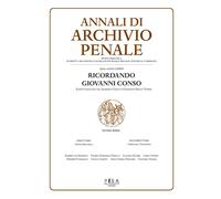Archivio penale. Rivista quadrimestrale di diritto, procedura e legislazio...