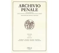 Archivio penale. Rivista quadrimestrale di diritto, procedura e legislazione penale, speciale, europea e comparata (2016). Vol. 2