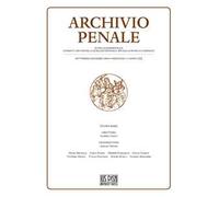 Archivio penale. Rivista quadrimestrale di diritto, procedura e legislazione penale, speciale, europea e comparata (2018). Vol. 3: Settembre-Dicembre