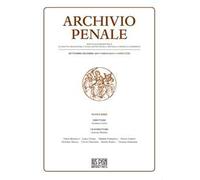 Archivio penale. Rivista quadrimestrale di diritto, procedura e legislazione penale, speciale, europea e comparata (2019). Vol. 3: Settembre-Dicembre