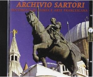Archivio Sartori. Documenti di storia e arte francescana. [DVD]