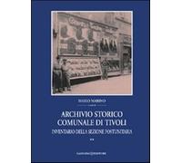 Archivio storico comunale di Tivoli. Vol. 2 - Marino Mario