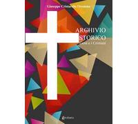 Archivio storico. Gesù e i Cristiani