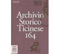Archivio storico ticinese. Vol. 164