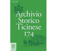Archivio storico ticinese (Vol. 174)