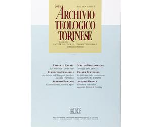 Archivio teologico torinese (2015). Vol. 1 - AA.VV.