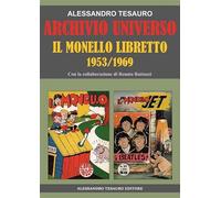 Archivio universo. Il monello. Libretto 1953-1969