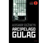 Arcipelago Gulag [Paperback] [Feb 19, 2026] Solzenicyn, Aleksandr and Olsùfieva,