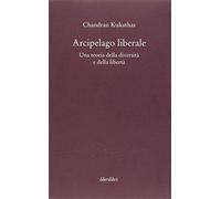 Arcipelago liberale. Una teoria della diversità e della libertà