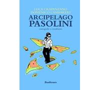 Arcipelago Pasolini. Cartografie a confronto