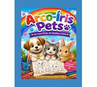 Arco-Íris dos Pets: Um Livro Cheio de Patinhas e Cores