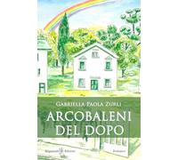 Arcobaleni del dopo