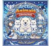 Arctic Animals: Coloring Book