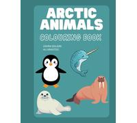 ARCTIC ANIMALS COLOURING BOOK
