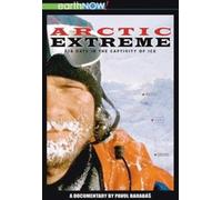 Arctic Extreme: 118 Days In The Captivity Of Ice [ Edizione: Stati Uniti]