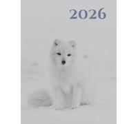 Arctic Fox2026 A4 Desktop Diary With Week To Page: Winter Weekly Organiser For Business or Home
