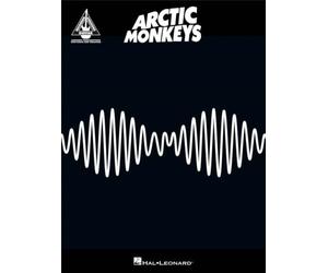 Arctic Monkeys - AM Chitarra Solo: Guitar Recorded Version | Spartito Per Chitarra Con Tablature E Notazione Standard | Trascrizioni Complete Note For Note Dei 12 Brani Dell'Album Originale