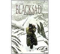 Arctic nation. Blacksad - Díaz Canales Juan, Guarnido Juanjo