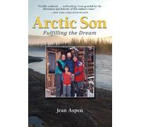 Arctic Son: Fulfilling the Dream