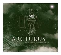 Arcturus - Sideshow Symphonies