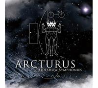 Arcturus Sideshow Symphonies (CD) Album with DVD