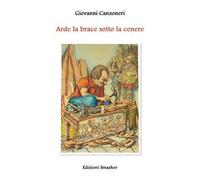 Arde la brace sotto la cenere