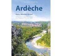 Ardèche - Kanu, Wandern & Rad
