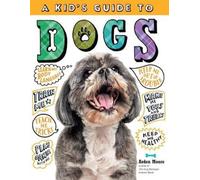 Arden Moore A Kid's Guide to Dogs (Tascabile)