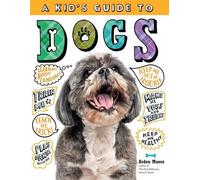 Arden Moore A Kid's Guide to Dogs (Tascabile)