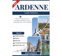Ardenne Guida Turistica 2026: Scopri i tesori nascosti, i paesaggi mozzafiato e la ricca storia del cuore verde del Belgio