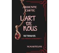 Ardente Chute: Les Frères Lombardo