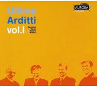 Arditti Quartet - Ultima Arditti Vol. 1