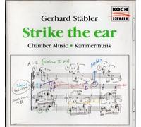 Arditti String Quartet - ...Strike the Ear/Kammermusik