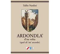 Ardondla' d'na volta (quel ch' im' arcordo)