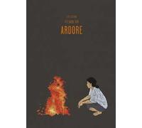 Ardore. Ediz. illustrata
