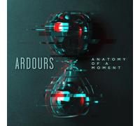 Ardours - Anatomia Di Un Momento CD #148345