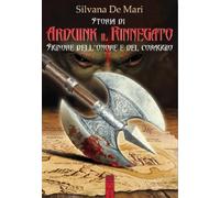 Libri De Mari Silvana - Arduin Il Rinnegato